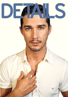 Shia LaBeouf, Details Magazine Shia LaBeouf, Details Magazine
